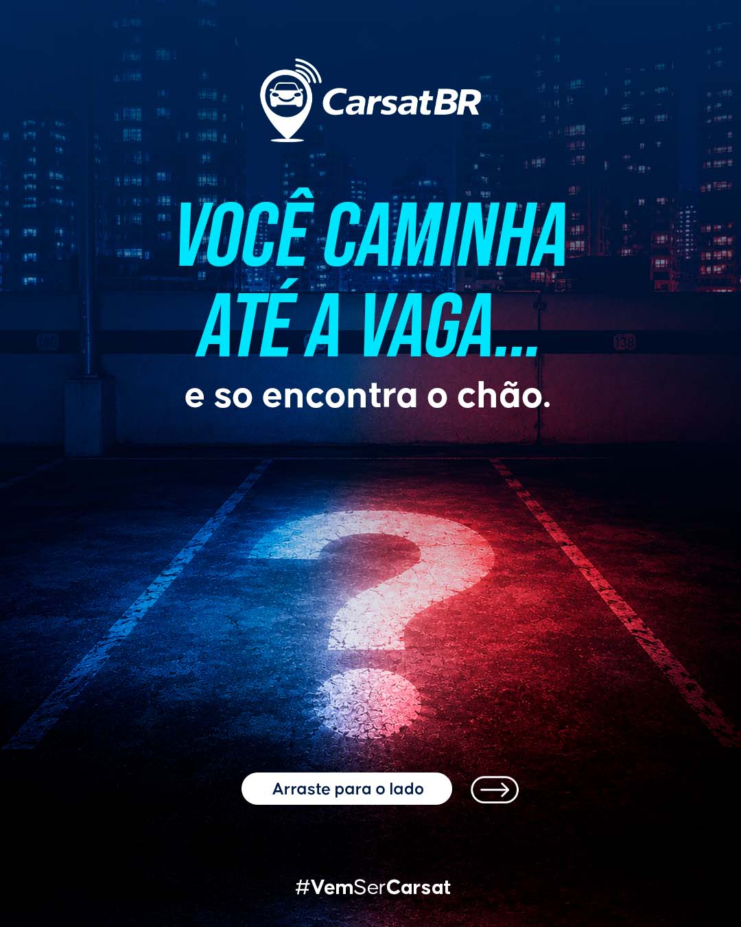 Sua vaga está lá, mas o carro não. Reagir rápido faz toda a diferença.
